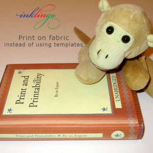 Print on fabric instead of using templates Print on fabric instead of using templates