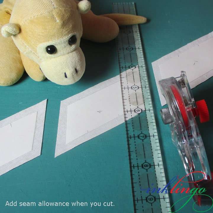 Add seam allowance when you rotary cut