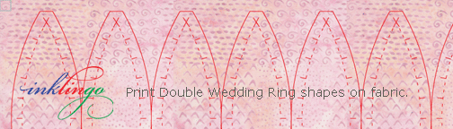 Inklingo Double Wedding Ring shapes to print on fabric