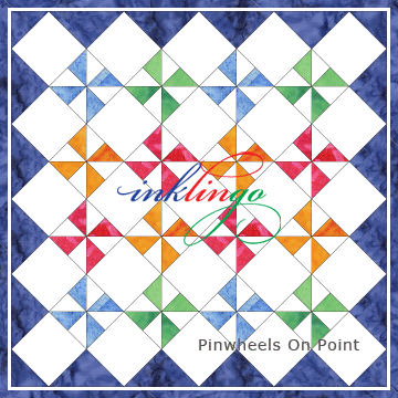 Inklingo Pinwheels in an On-Point Quilt