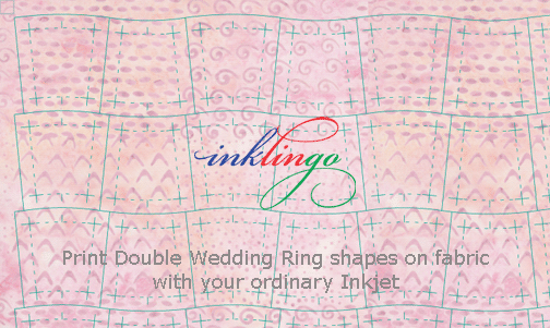 Print Double Wedding Ring shapes on fabric with Inklingo