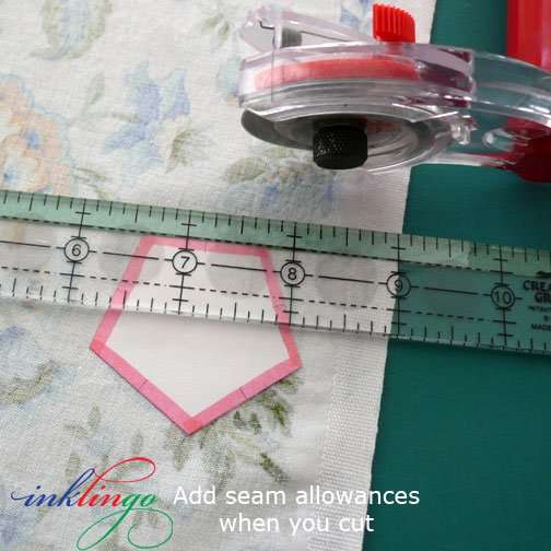 Add the seam allowance when you cut