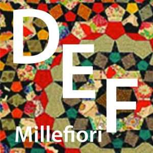 Millefiori D E F