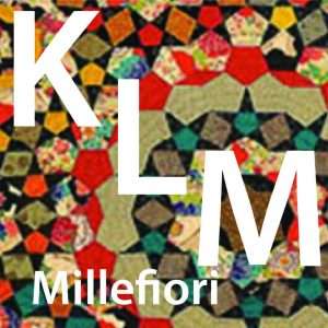 Millefiori K L M