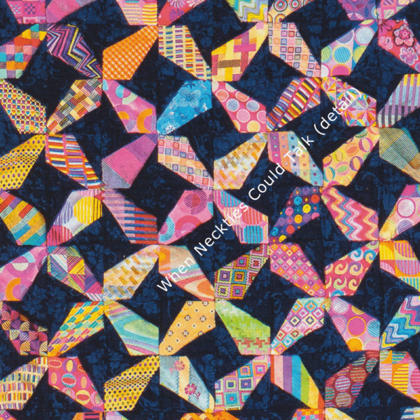 When Neckties Could Talk quilt