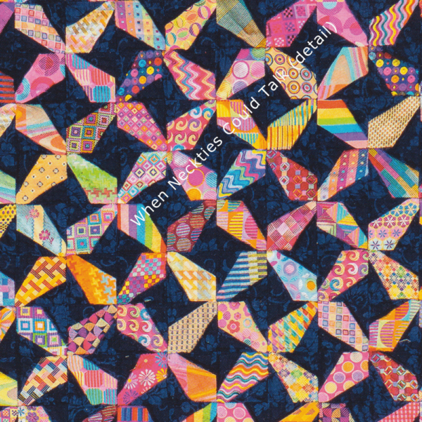 When Neckties Could Talk quilt
