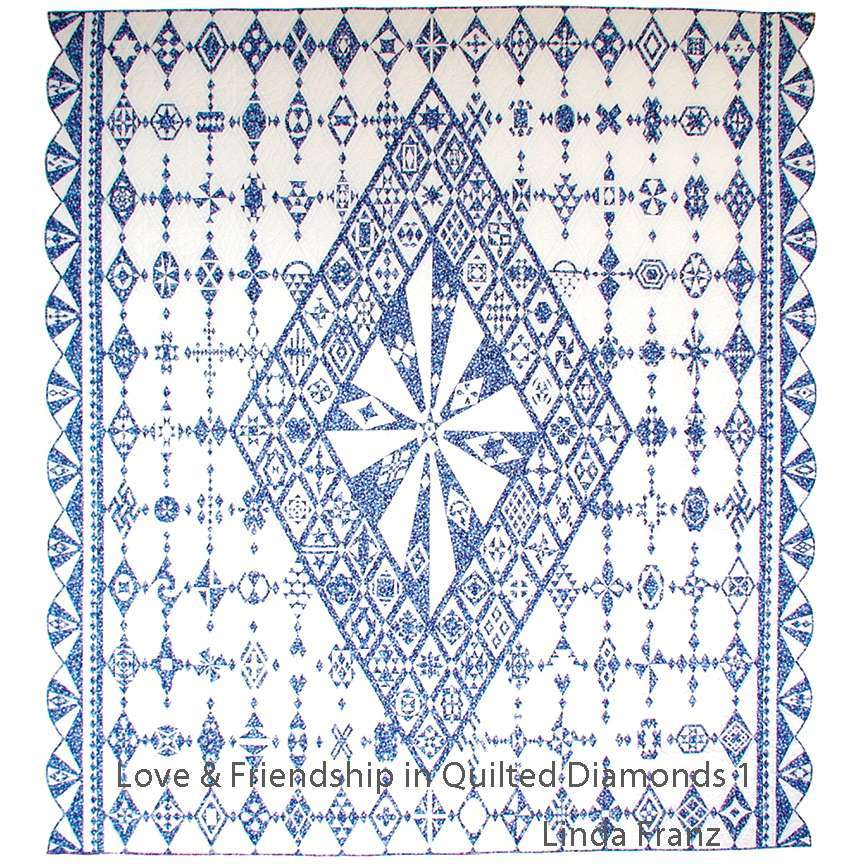 Love & Friendship by Linda Franz in Quilted Diamonds 1